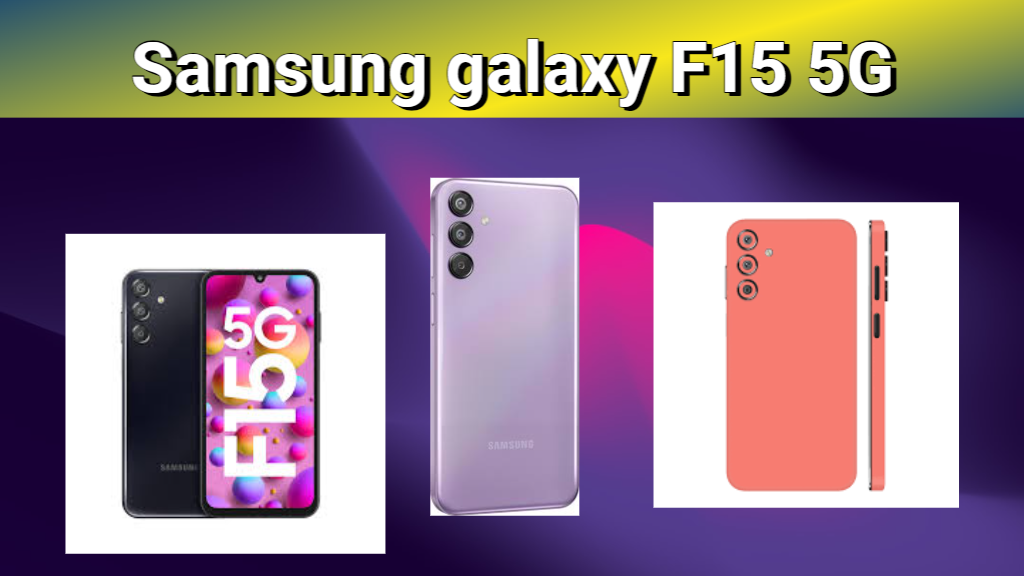 Samsung galaxy F15 5G